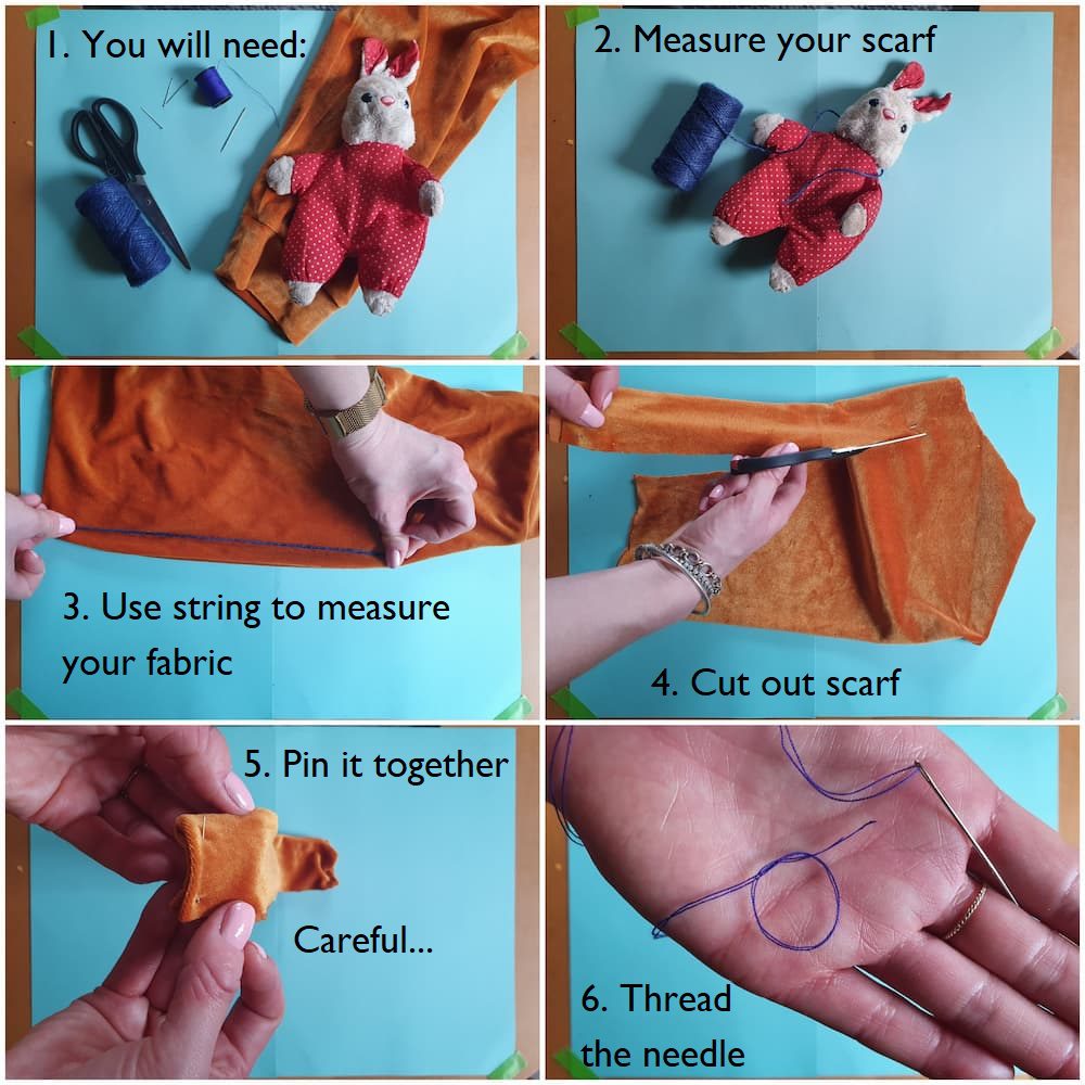 Six photographs collaged of a step by step for making a scarf for your teddy. It starts with "you will need" and walks through measuring your fabric, cutting it, and threading your needle.